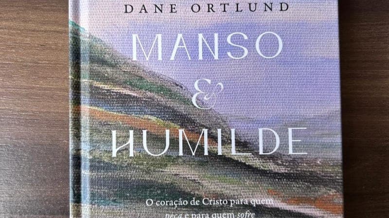 Manso e humilde: O Coração de Cristo para Quem Peca e para Quem Sofre